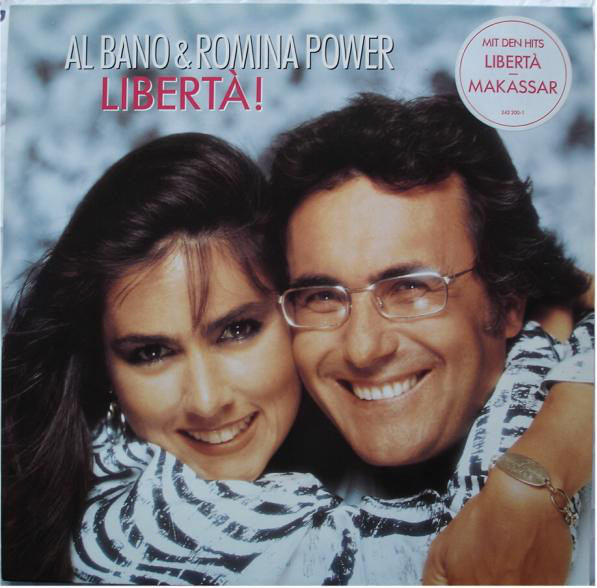 Al Bano & Romina Power ‎– Libertà! (13 Nov 1987)