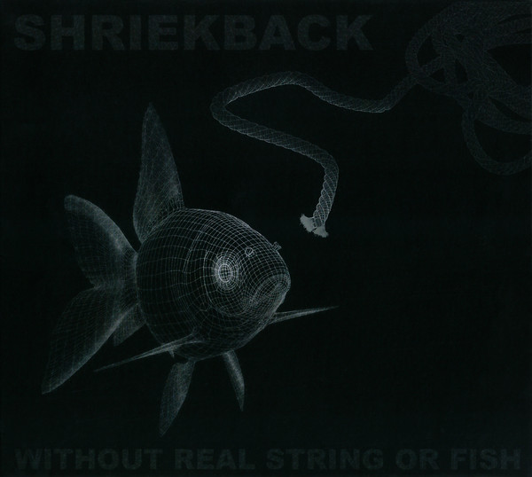 Without Real String or Fish