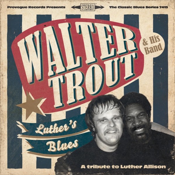 Luther's Blues: A Tribute to Luther Allison
