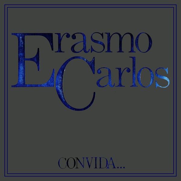 Erasmo Carlos - Erasmo Carlos Convida (1980)
