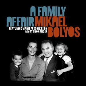 Mikael Bolyos - A Family Affair (2007) & Roxette - Baladas En Espanol (1996)
