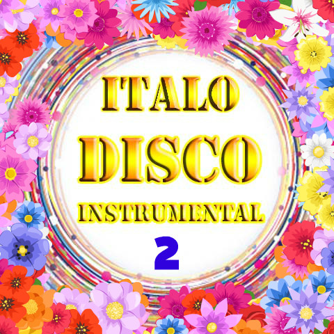 Italo-Disco Instrumental Hits 2018